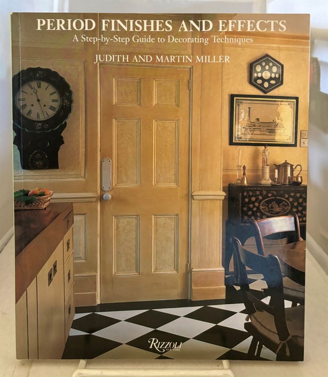 Image for Period Finishes & Effects; A Step-By-Step Guide to Decorating Techniques Period Finishes & Effects; A Step-By-Step Guide to Decorating Techniques