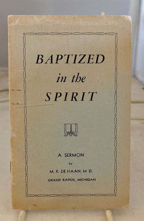 Image for Baptized In The Spirit; A Sermon Baptized In The Spirit; A Sermon
