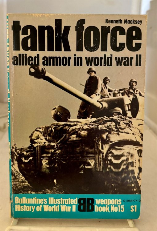 Tank Force; Allied Armor in World War II