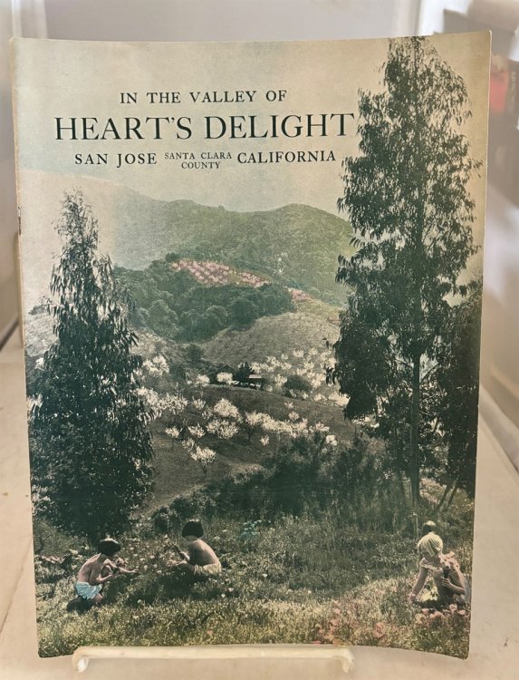 In the Valley of Heart's Delight: San Jose, CA, Santa Clara County; Sixth Annual Fiesta De Las Rosas