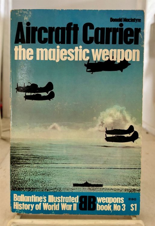 Image for Aircraft Carrier; The Majestic Weapon Aircraft Carrier; The Majestic Weapon