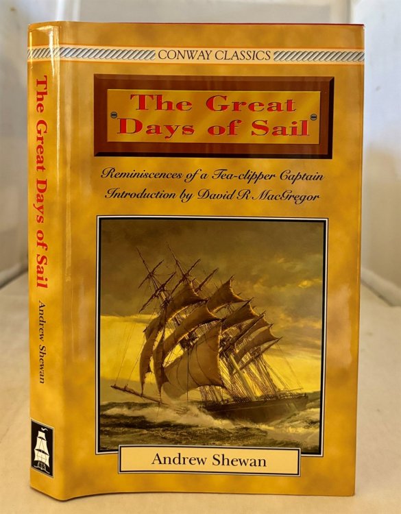 Image for GREAT DAYS of SAIL Reminiscences of a Tea Clipper Captain GREAT DAYS of SAIL Reminiscences of a Tea Clipper Captain