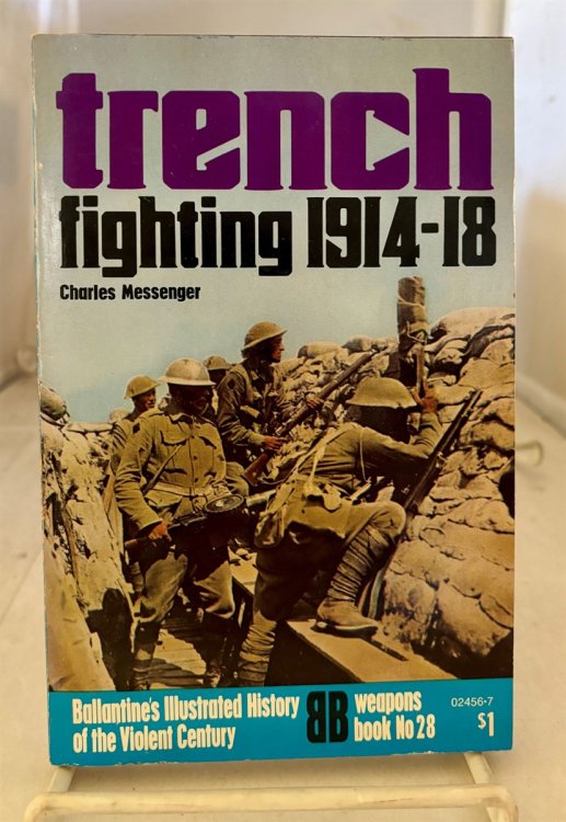 Image for Trench Fighting, 1914-18 Trench Fighting, 1914-18