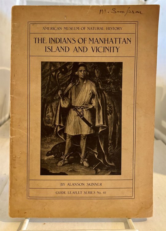 The Indians of Manhattan Island and Vicinity; (American Museum of Natural History)
