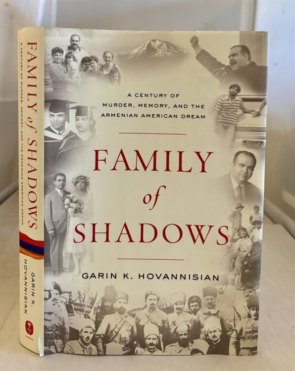 Family of Shadows; A Century of Murder, Memory, and the Armenian American Dream