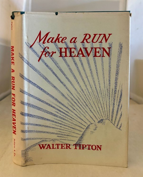 Image for Make a Run for Heaven Make a Run for Heaven