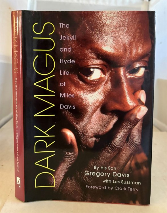 Image for Dark Magus; The Jekyll and Hyde Life of Miles Davis Dark Magus; The Jekyll and Hyde Life of Miles Davis