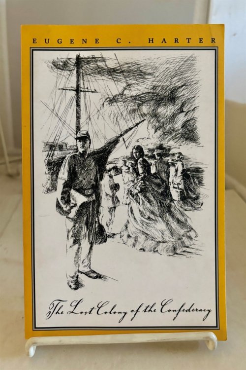 Image for The Lost Colony Of The Confederacy The Lost Colony Of The Confederacy