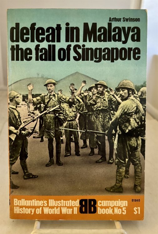 Image for Defeat in Malaya; The Fall of Singapore Defeat in Malaya; The Fall of Singapore