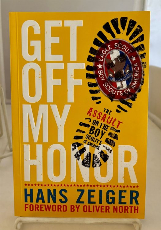 Image for Get off My Honor!; The Assault on the Boy Scouts of America Get off My Honor!; The Assault on the Boy Scouts of America