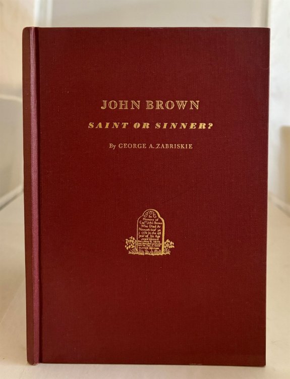 Image for John Brown, Saint or Sinner John Brown, Saint or Sinner