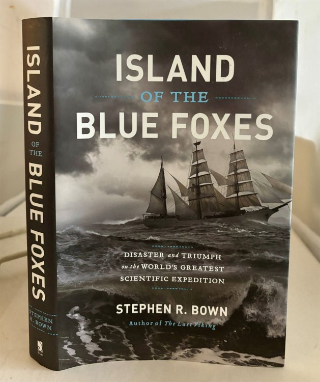 Island of the Blue Foxes; Disaster and Triumph on the World's Greatest Scientific Expedition