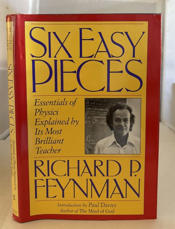 Six Easy Pieces; Essentials of Physics Explained by its Most Brilliant Teacher