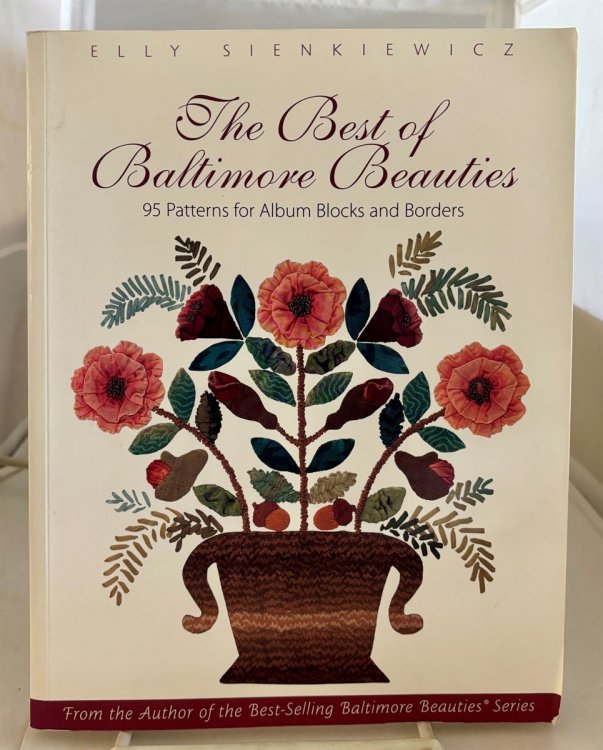 Image for The Best of Baltimore Beauties; 95 Patterns for Album Blocks and Borders The Best of Baltimore Beauties; 95 Patterns for Album Blocks and Borders