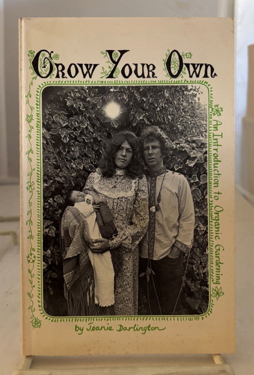 Image for Grow Your Own An Introduction to Organic Gardening Grow Your Own An Introduction to Organic Gardening