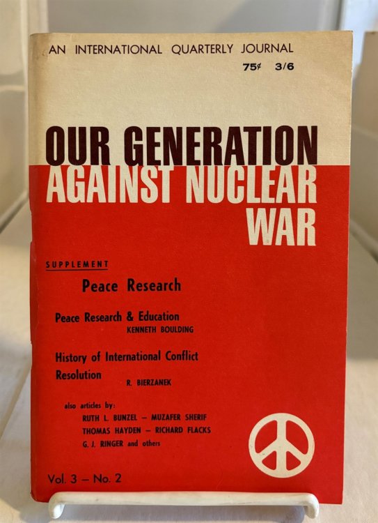Our Generation Against Nuclear War an International Quarterly Journal; Vol. 3, No. 2., Fall 1961