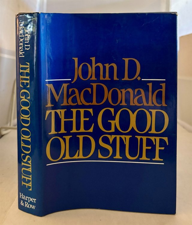 The Good Old Stuff; 13 Early Stories