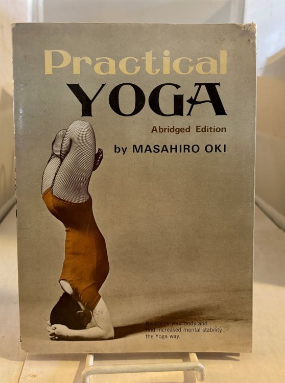 Practical Yoga a Pictorial Approach; (Abridged Edition)
