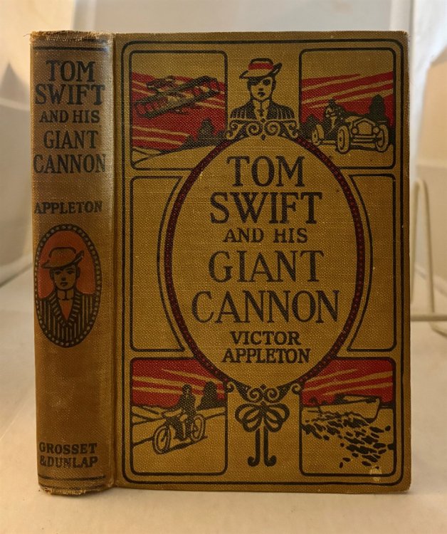 Tom Swift and His Giant Cannon; Or, the Longest Shots on Record