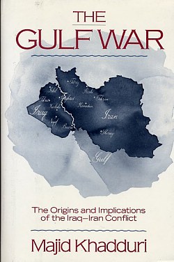 The Gulf War : The Origins and Implications of the Iran-Iraq Conflict