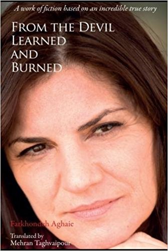 From the Devil, Learned and Burned: A work of fiction based on an incredible true story