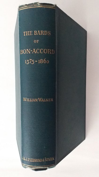 The Bards of Bon-Accord 1375-1860