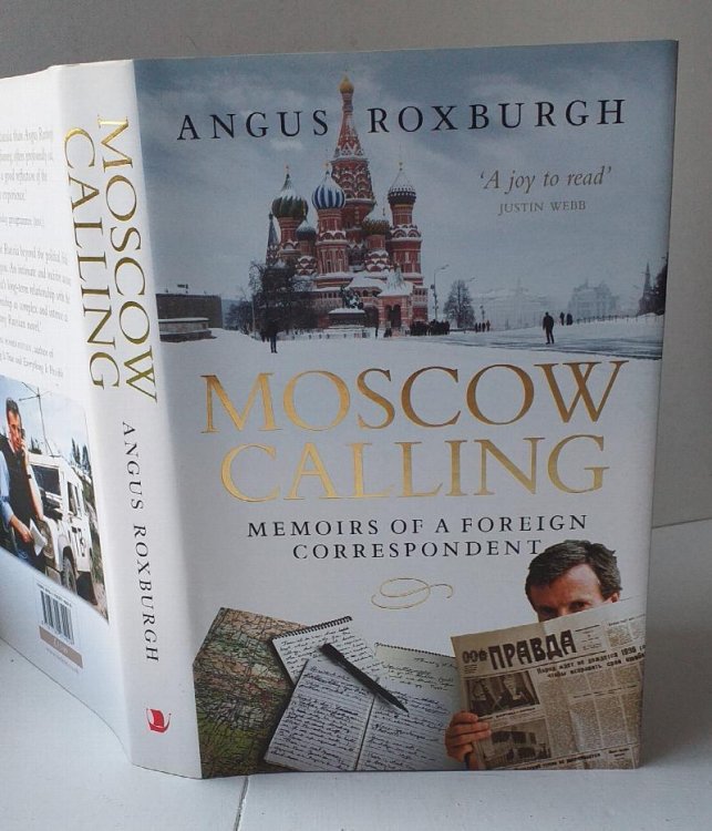 Image for Moscow Calling - Memoirs of a Foreign Correspondent. Moscow Calling - Memoirs of a Foreign Correspondent.