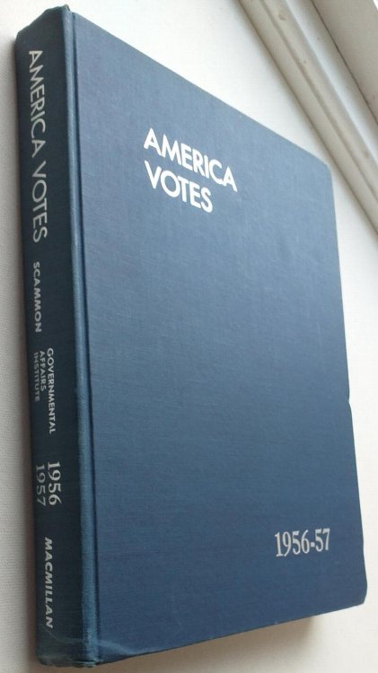Image for America Votes 1956-57 - A Handbook of contemporary American Election Statistics (Governmental Affairs Institute) America Votes 1956-57 - A Handbook of contemporary American Election Statistics (Governmental Affairs Institute)