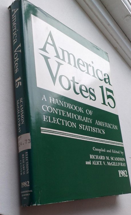 Image for America Votes 15 1982 - A Handbook of contemporary American Election Statistics (Elections Research Center) America Votes 15 1982 - A Handbook of contemporary American Election Statistics (Elections Research Center)