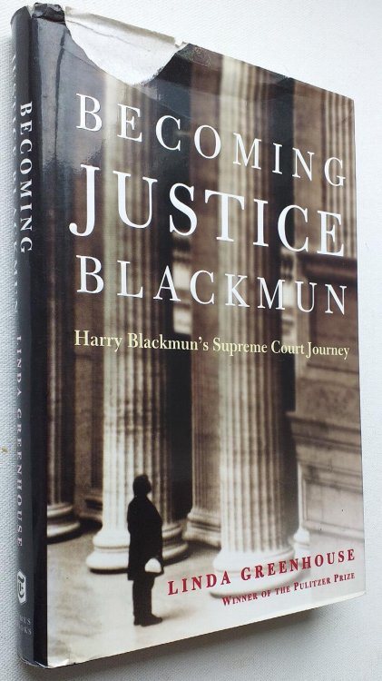 Image for Becoming Justice Blackmun: Harry Blackmun's Supreme Court Journey Becoming Justice Blackmun: Harry Blackmun's Supreme Court Journey