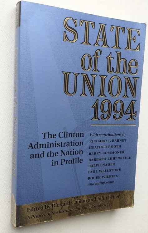 State of the Union 1994 : The Clinton Administration and the National in Profile
