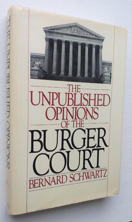 Image for The Unpublished Opinions of the Burger Court The Unpublished Opinions of the Burger Court