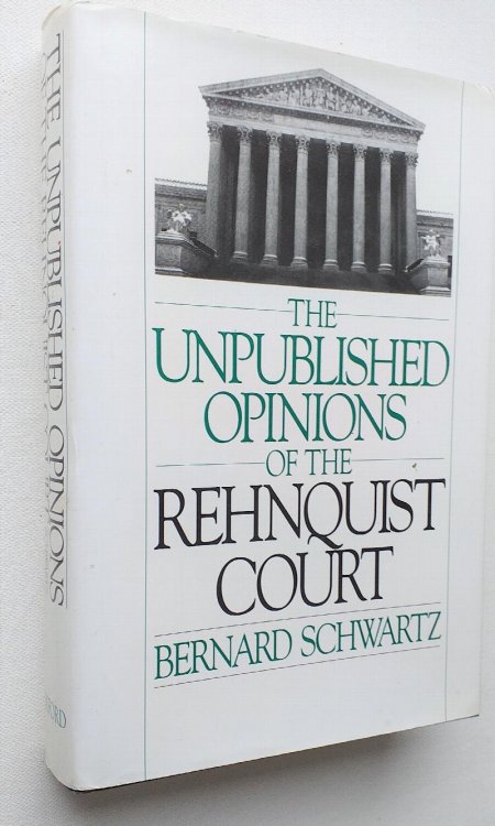 Image for The Unpublished Opinions of the Rehnquist Court The Unpublished Opinions of the Rehnquist Court