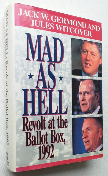 Image for Mad As Hell : Revolt at the Ballot Box, 1992 Mad As Hell : Revolt at the Ballot Box, 1992