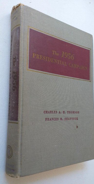 Image for The 1956 Presidential Campaign The 1956 Presidential Campaign