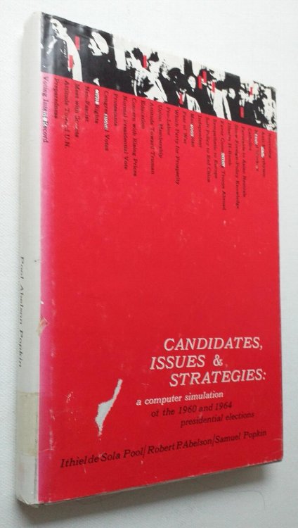 Image for Candidates, Issues and Strategies: Computer Simulation of the 1960 and 1964 Presidential Election Revised edition. Candidates, Issues and Strategies: Computer Simulation of the 1960 and 1964 Presidential Election Revised edition.