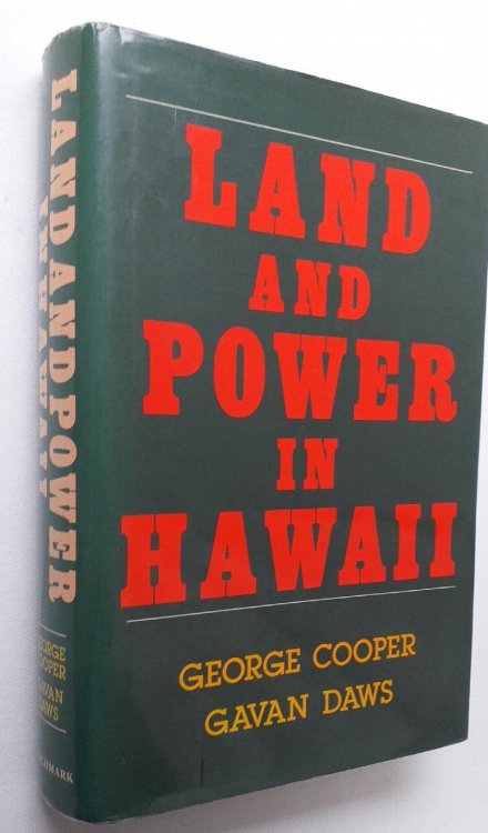 Image for Land and Power in Hawaii: The Democratic Years Land and Power in Hawaii: The Democratic Years