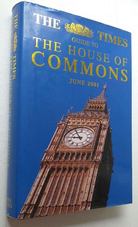 Image for The Times Guide to the House of Commons June 2001. The Times Guide to the House of Commons June 2001.