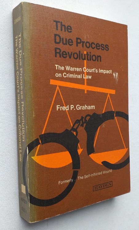 Image for The due process revolution: the Warren Court's impact on criminal law The due process revolution: the Warren Court's impact on criminal law