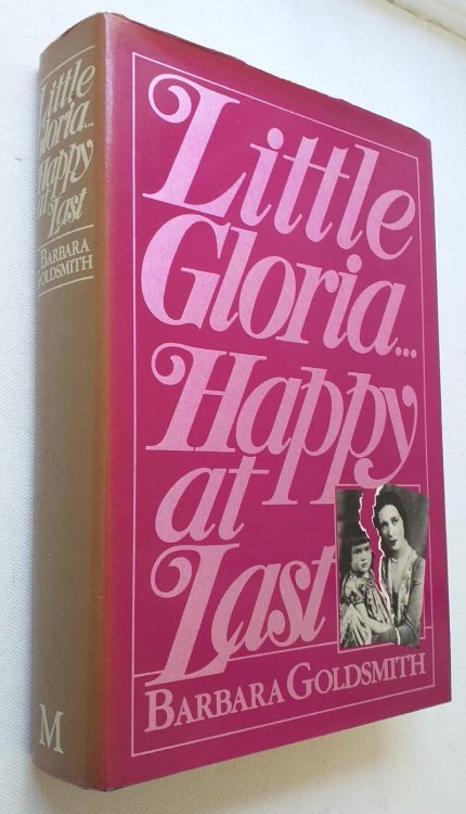 Image for Little Gloria Happy At Last: Biography of Gloria Vanderbilt Little Gloria Happy At Last: Biography of Gloria Vanderbilt
