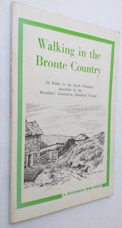 Image for Walking in the Bronte Country - 24 Walks in the South Pennines. Walking in the Bronte Country - 24 Walks in the South Pennines.