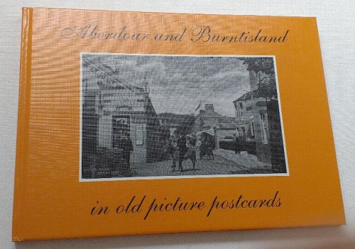 Image for Aberdour and Burntisland in Old Picture Postcards Aberdour and Burntisland in Old Picture Postcards
