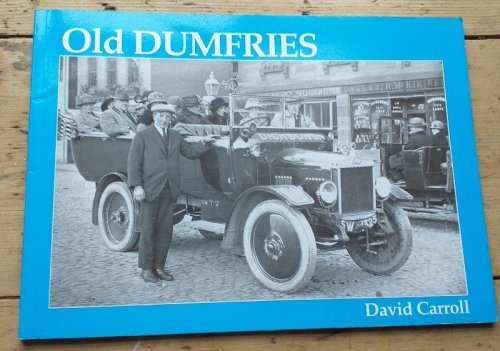 Image for Old Dumfries Old Dumfries