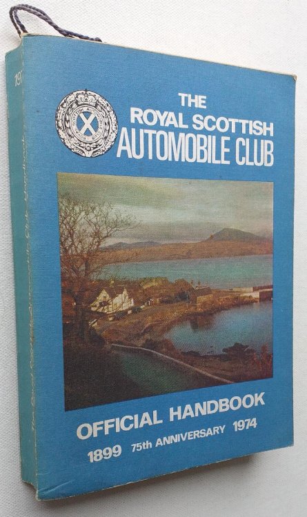 The Royal Scottish Automobile Club Official Handbook 75th Anniversary 1974