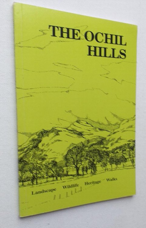 Image for The Ochil Hills:an introduction. Landscape, Wildlife, Heritage, Walks The Ochil Hills:an introduction. Landscape, Wildlife, Heritage, Walks