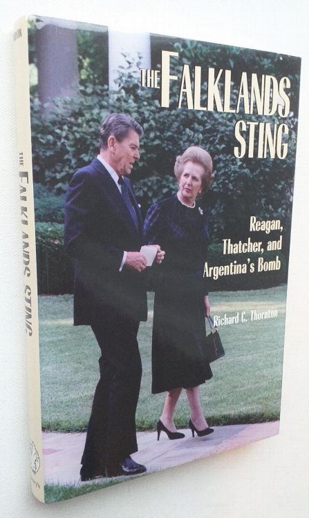 Image for The Falklands Sting: Reagan, Thatcher and Argentina's Bomb The Falklands Sting: Reagan, Thatcher and Argentina's Bomb