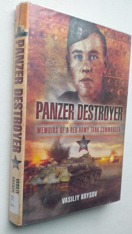Image for Panzer Destroyer: Memoirs of a Red Army Tank Commander Panzer Destroyer: Memoirs of a Red Army Tank Commander
