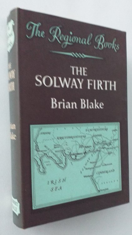 The Solway Firth. (The Regional Book Series)