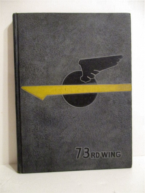 Story of the 73rd. Unnofficial History of the 73rd Bomb Wing.