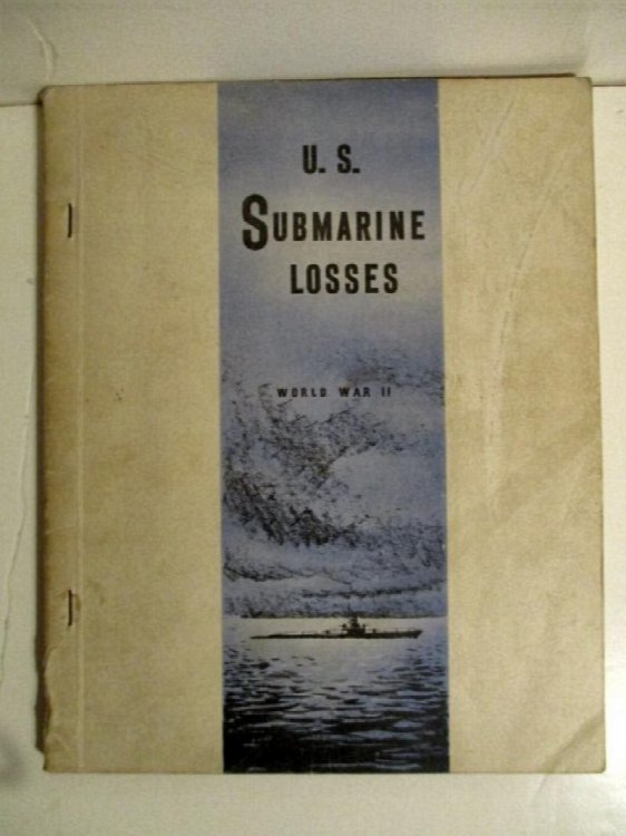 Image for U.S. Submarine Losses. World War II. U.S. Submarine Losses. World War II.